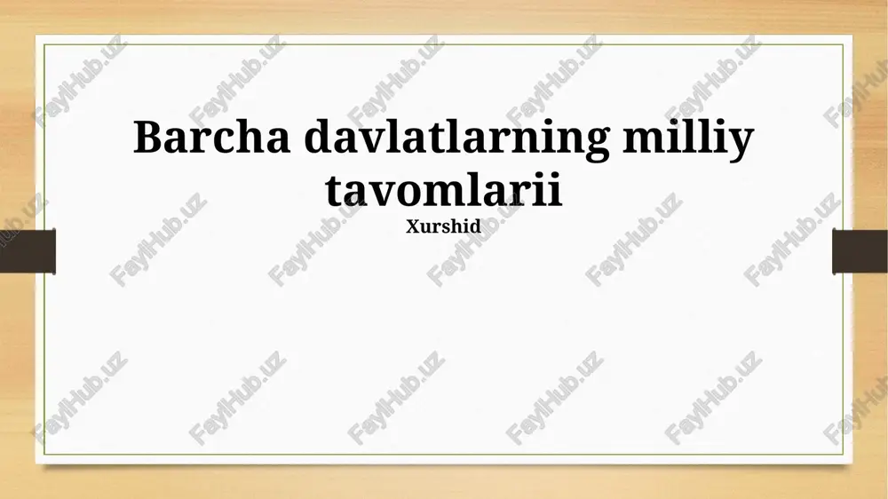 barcha davlatlarning milliy tavomlarii — PPTX