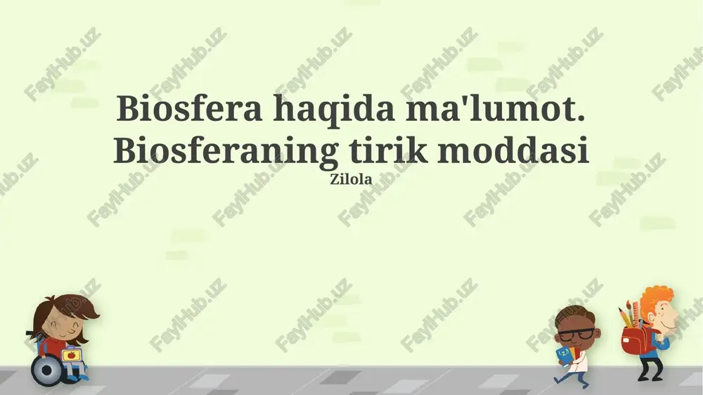 biosfera haqida ma'lumot — PPTX