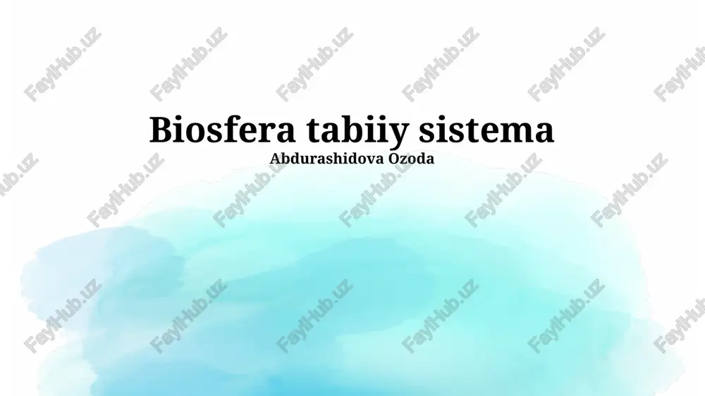 biosfera tabiiy sistema — PPTX