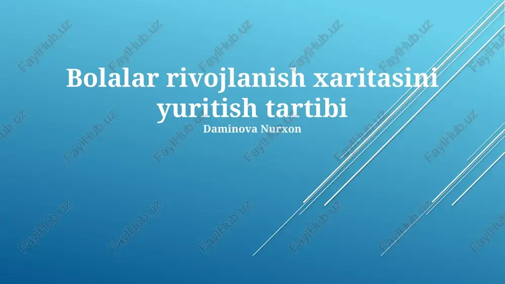 bolalar rivojlanish xaritasini yuritish tartibi — PPTX