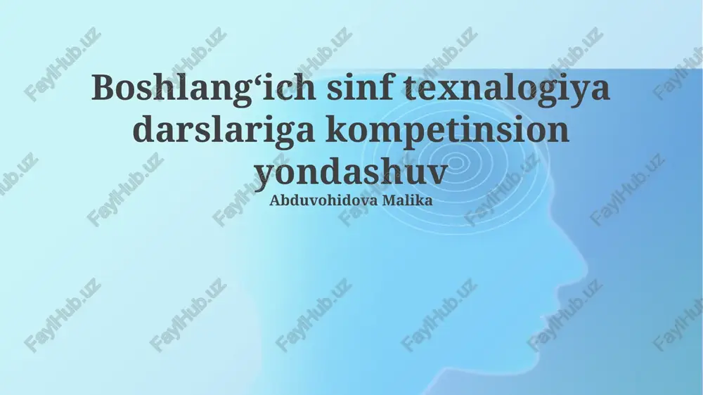 boshlang‘ich sinf texnalogiya darslariga kompetinsion yondashuv — PPTX