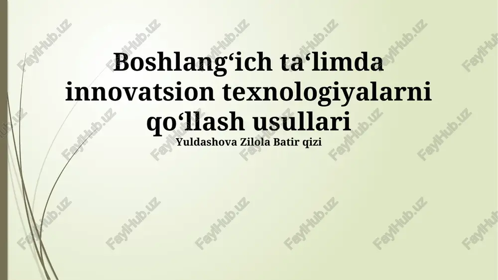 innovatsion texnologiyalarni qo‘llash usullari — PPTX