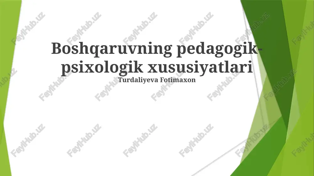 boshqaruvning pedagogik-psixologik xususiyatlari — PPTX
