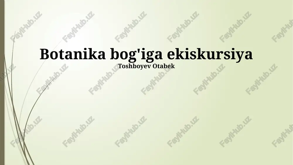 botanika bog'iga ekiskursiya — PPTX