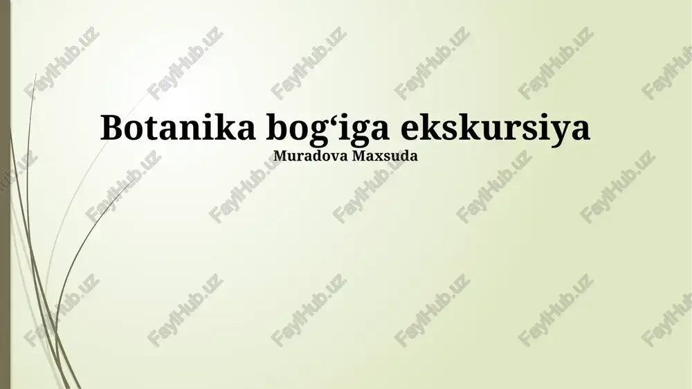botanika bog‘iga ekskursiya — PPTX