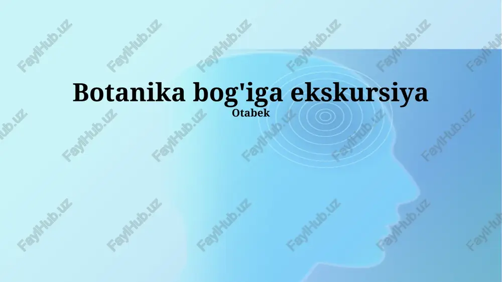 botanika bog'iga ekskursiya — PPTX