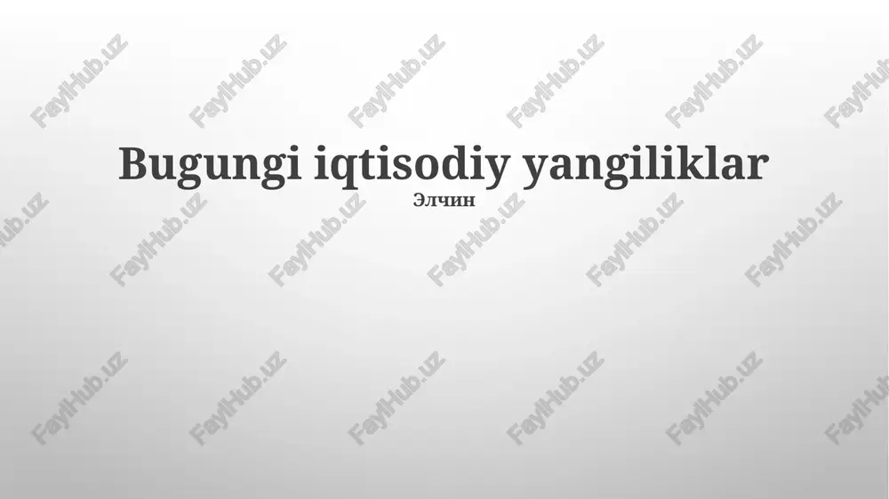 bugungi iqtisodiy yangiliklar — PPTX