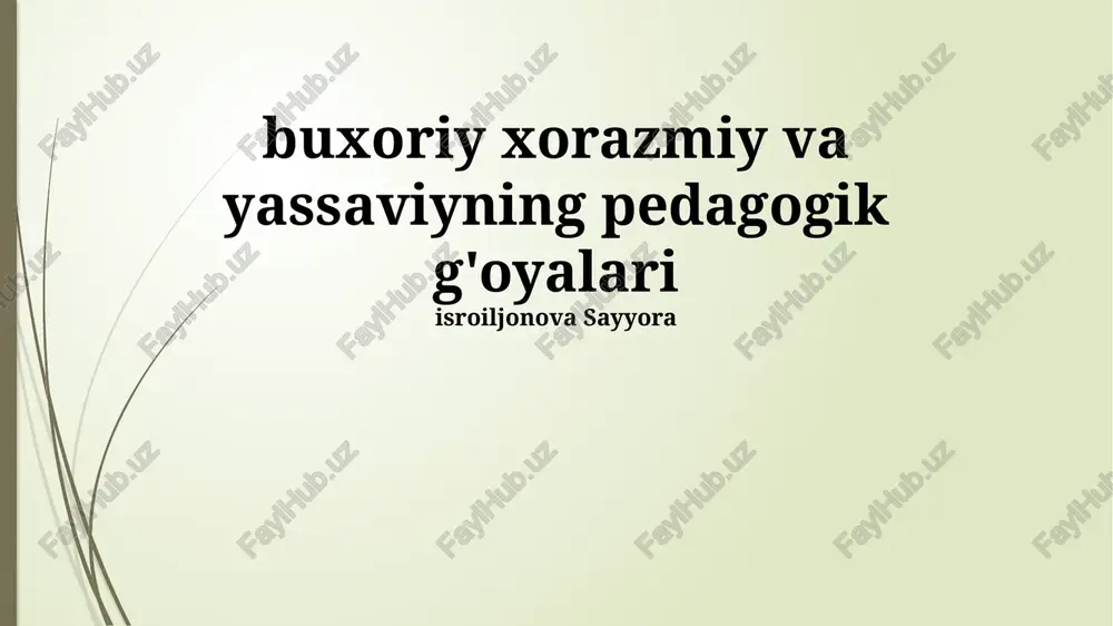 xorazmiyning pedagogik gʻoyalari — PPTX