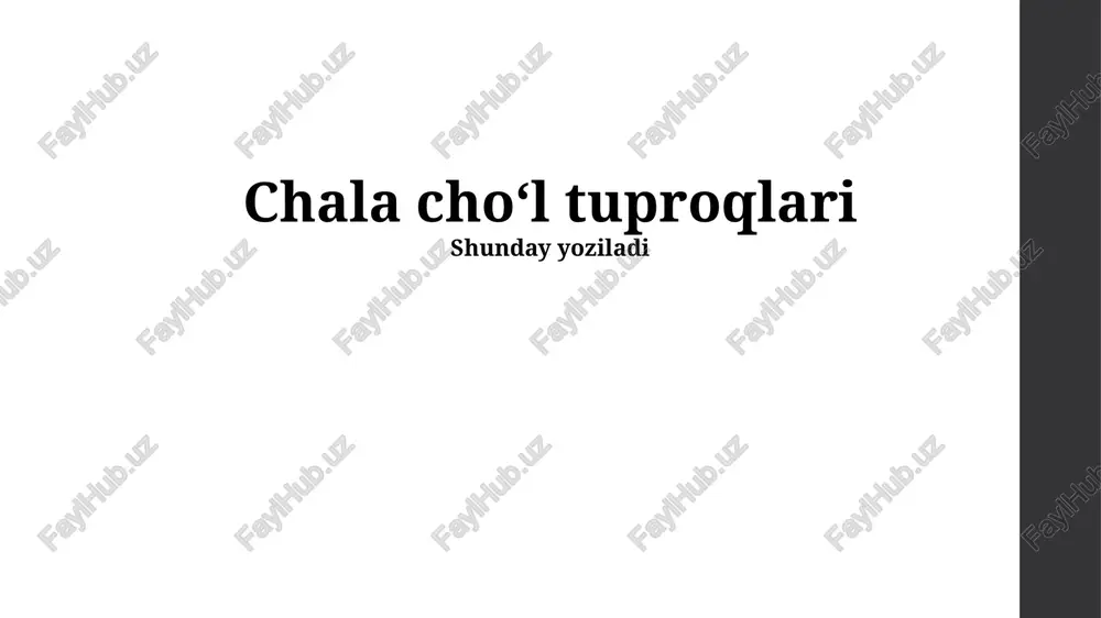 chala cho‘l tuproqlari — PPTX