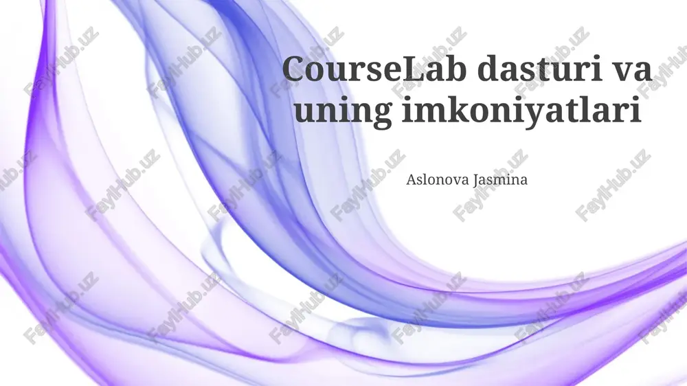 courselab dasturi va uning imkoniyatlari — PPTX