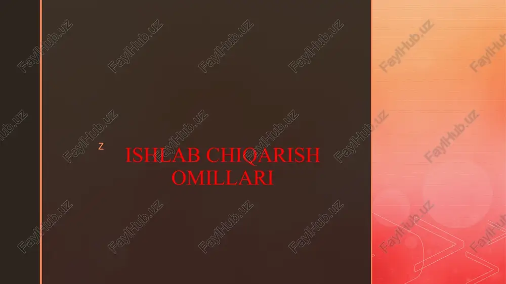 ishlab chiqarish omillari — PPTX