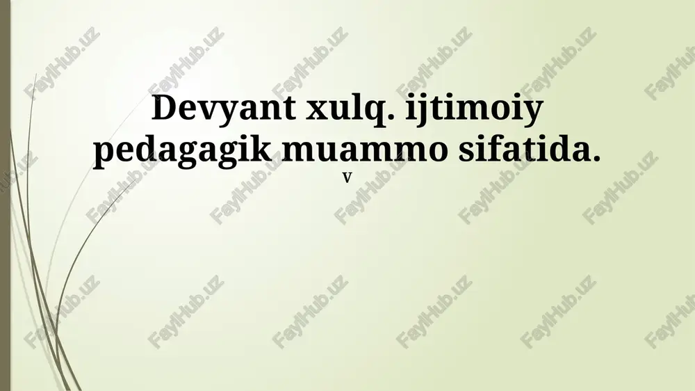 devyant xulq — PPTX