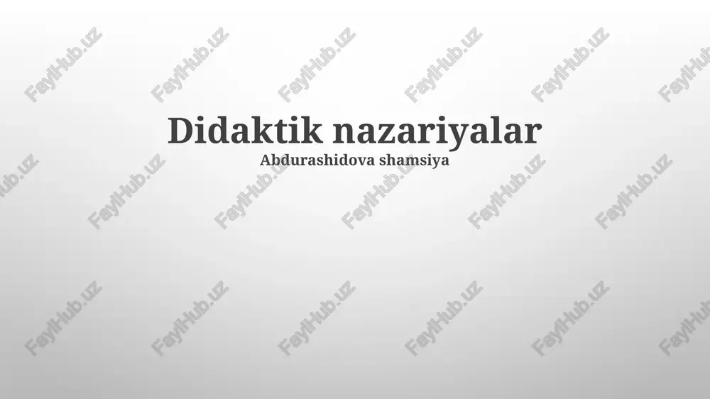 didaktik nazariyalar — PPTX
