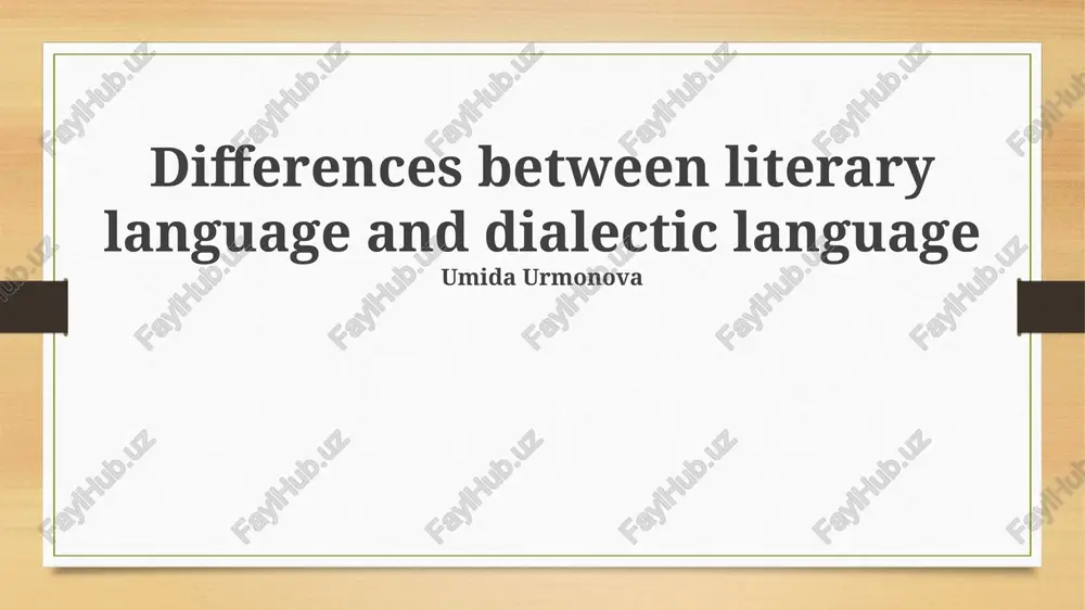 differences between literary language and dialectic language — PPTX