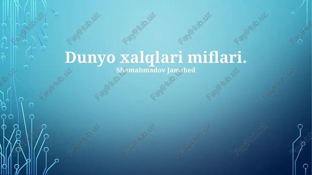 dunyo xalqlari miflari — PPTX