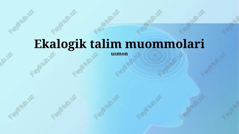 ekologik talim muommolari — PPTX