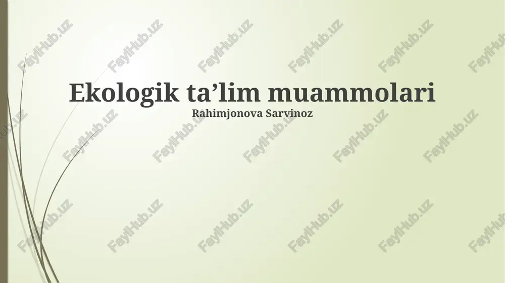ekologik taʼlim muammolari — PPTX