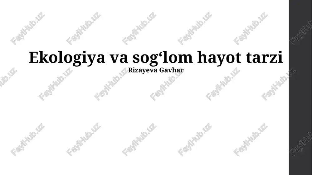 ekologiya va sog‘lom hayot tarzi — PPTX