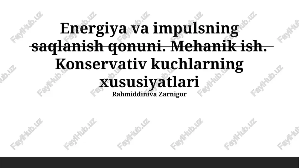 konservativ kuchlarning xossalari — PPTX