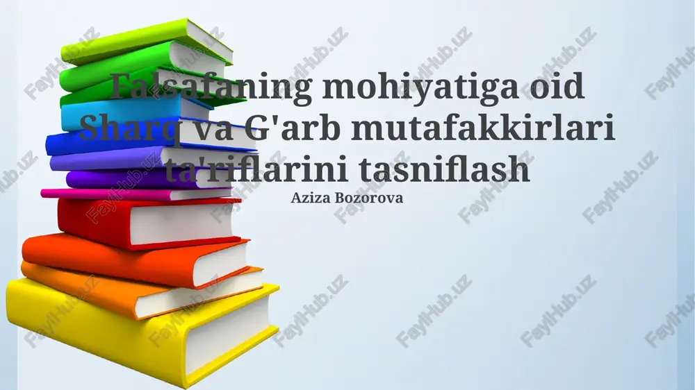 sharq va g'arb falsafasi o'rtasidagi farqlar — PPTX