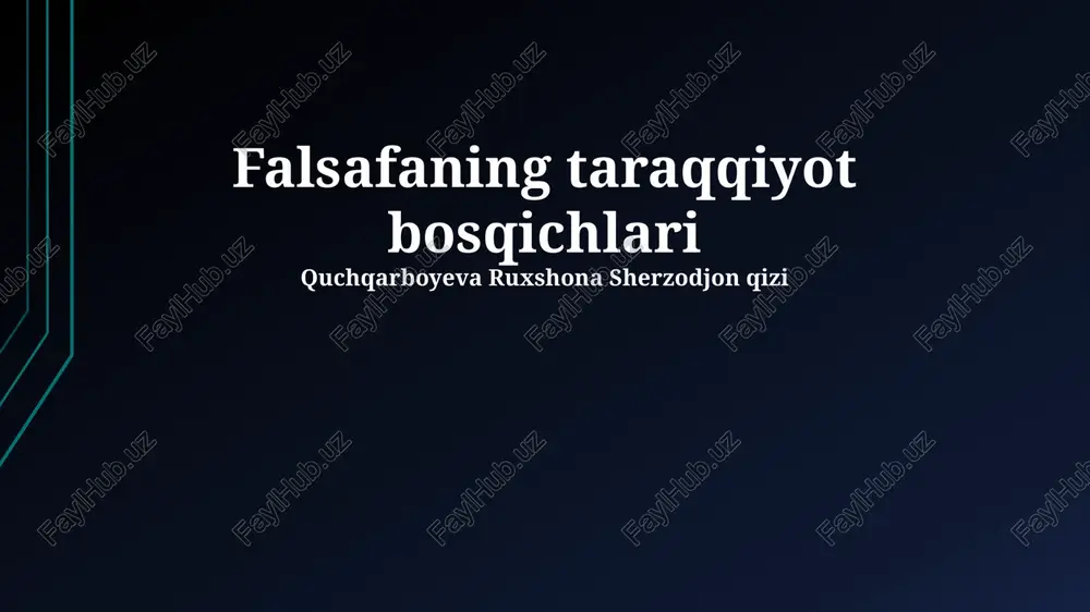 falsafaning taraqqiyot bosqichlari — PPTX