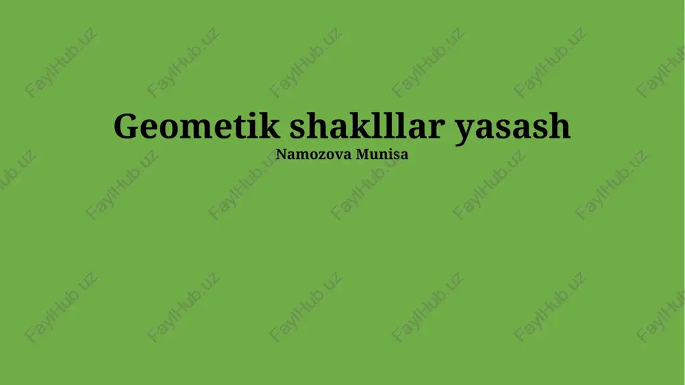 geometik shaklllar yasash — PPTX