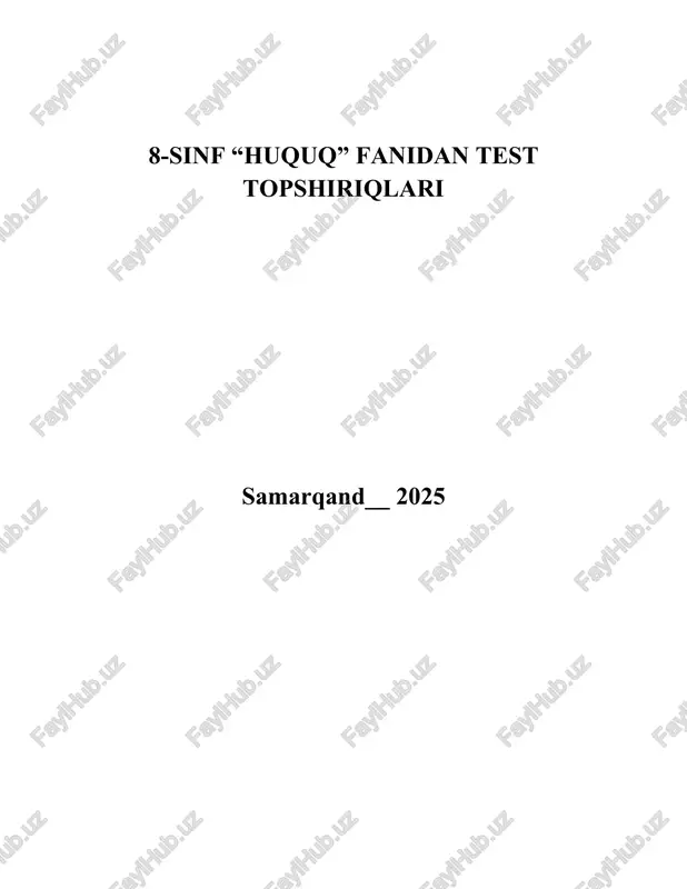 8-sinf “huquq” fanidan test topshiriqlari — DOCX