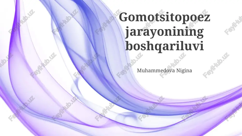 gomotsitopoez jarayonining boshqariluvi — PPTX