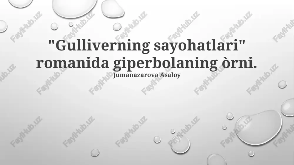 "gullivers sayohatlari" — PPTX