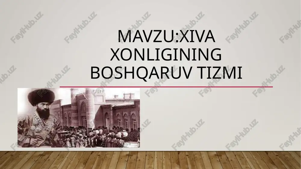xivaxonligining boshqaruvtizmi — PPTX