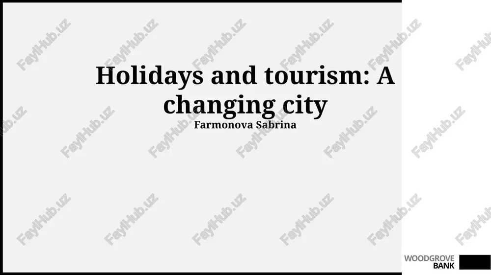 holidays and tourism: a changing city — PPTX