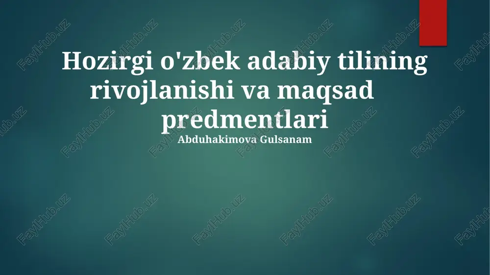 zamonaviy oʻzbek adabiy tilining rivojlanishi va maqsad predmentlari — PPTX