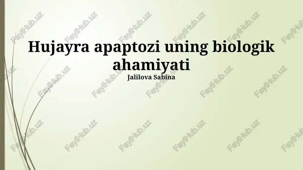 hujayra apaptozi uning biologik ahamiyati — PPTX