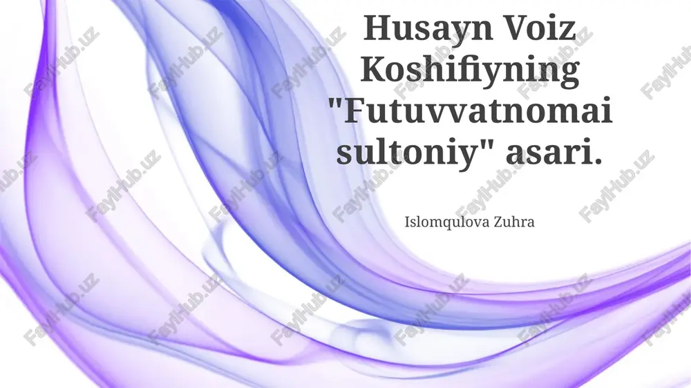 futuvvatnomai sultoniy — PPTX