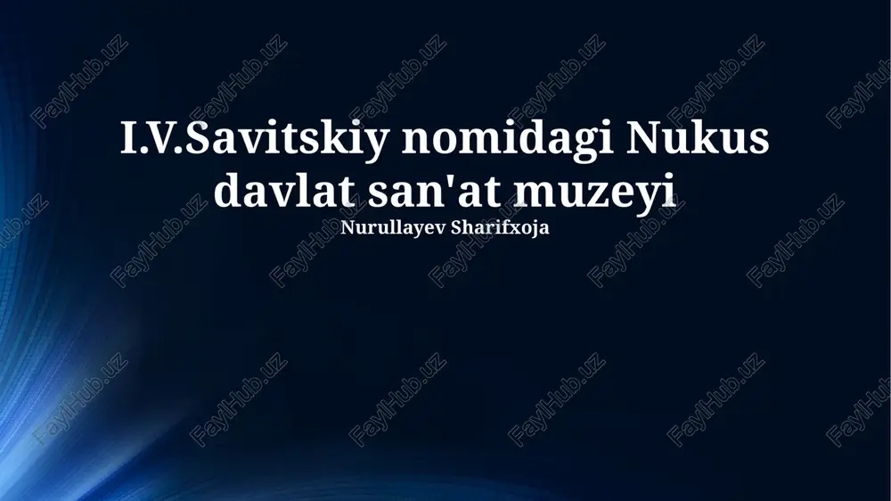 nukus davlat san'at muzeyi — PPTX