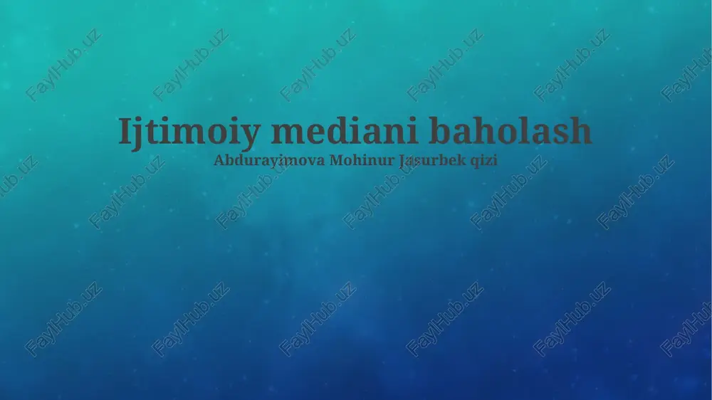 ijtimoiy mediani baholash — PPTX