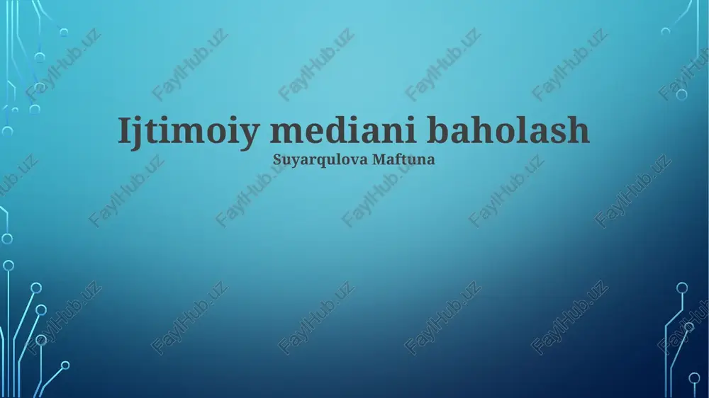 ijtimoiy mediani baholash — PPTX