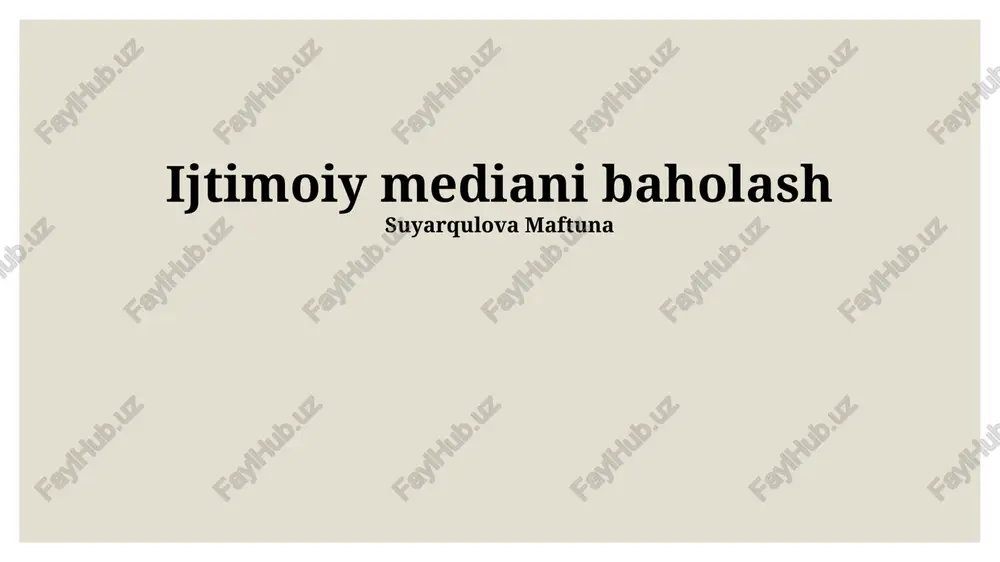 ijtimoiy mediani baholash — PPTX