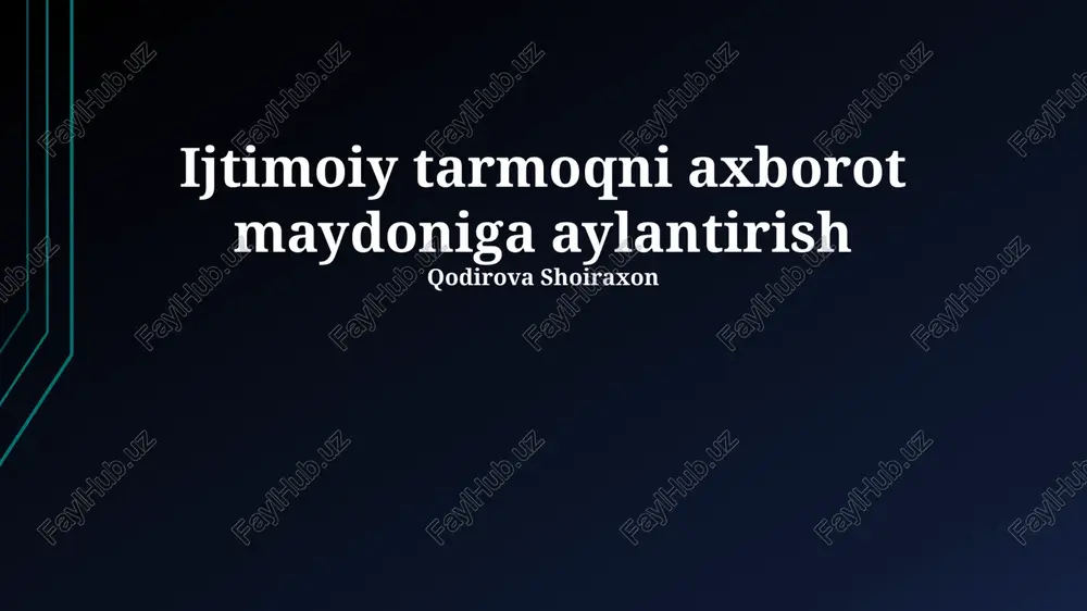 ijtimoiy mediani axborot maydoniga aylantirish — PPTX