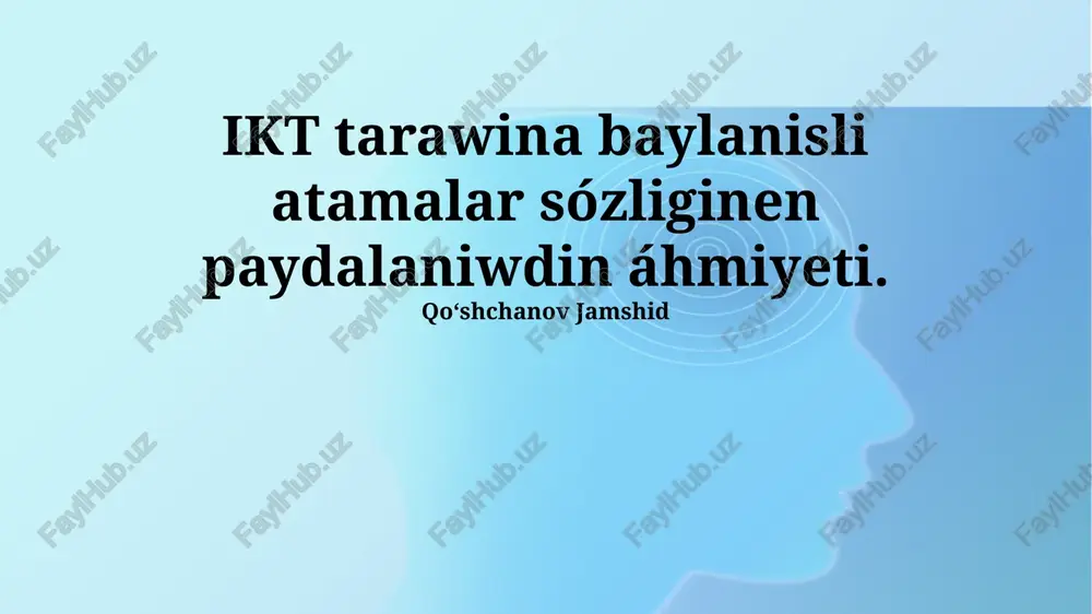 ikt tarawixqa tiyisli terminler lug'ati — PPTX