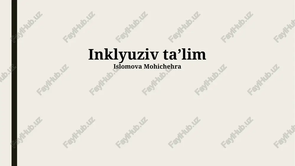 inklyuziv ta’lim — PPTX