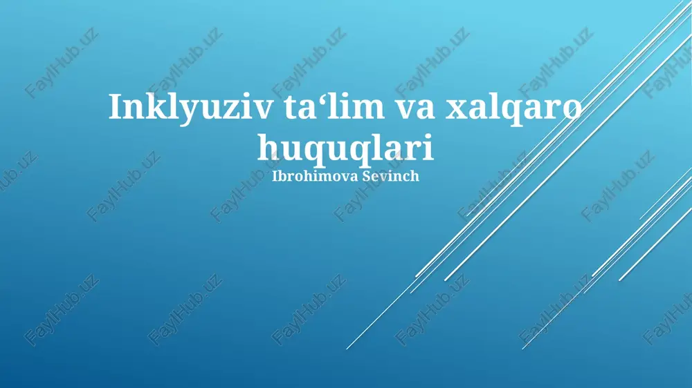 inklyuziv ta‘lim va xalqaro huquqlari — PPTX