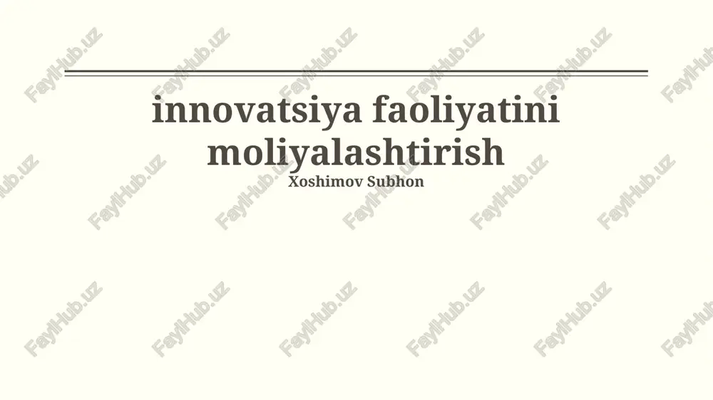 innovatsiya faoliyatini moliyalashtirish — PPTX