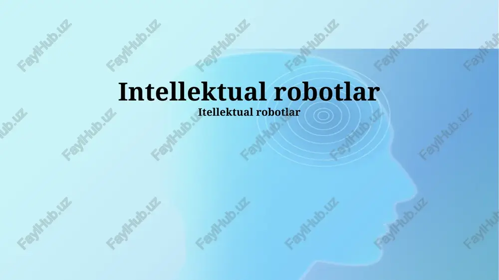 intellektual robotlar — PPTX