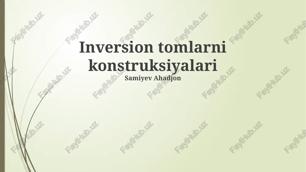 inversion tomlarni konstruksiyalari — PPTX