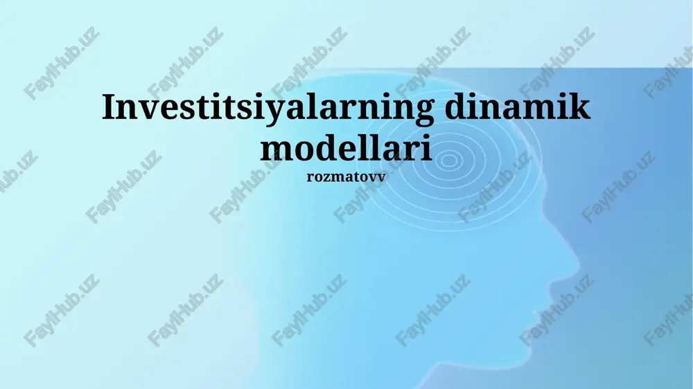 investitsiyalarning dinamik modellari — PPTX