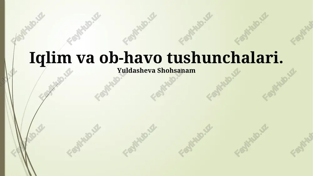 iqlim va ob-havo tushunchalari — PPTX