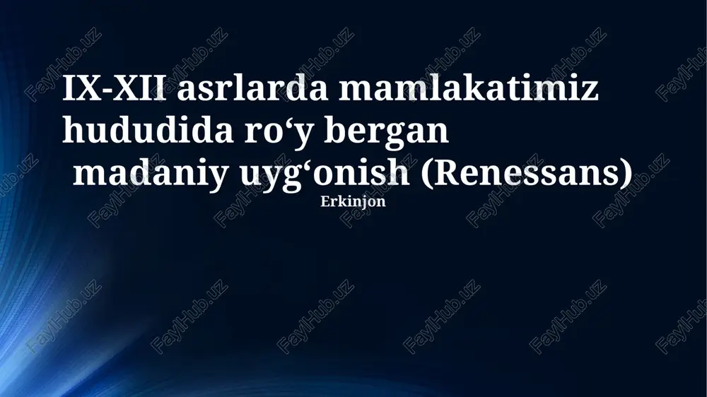 ix-xii asrlarda madaniy uyg'onish (renessans) — PPTX