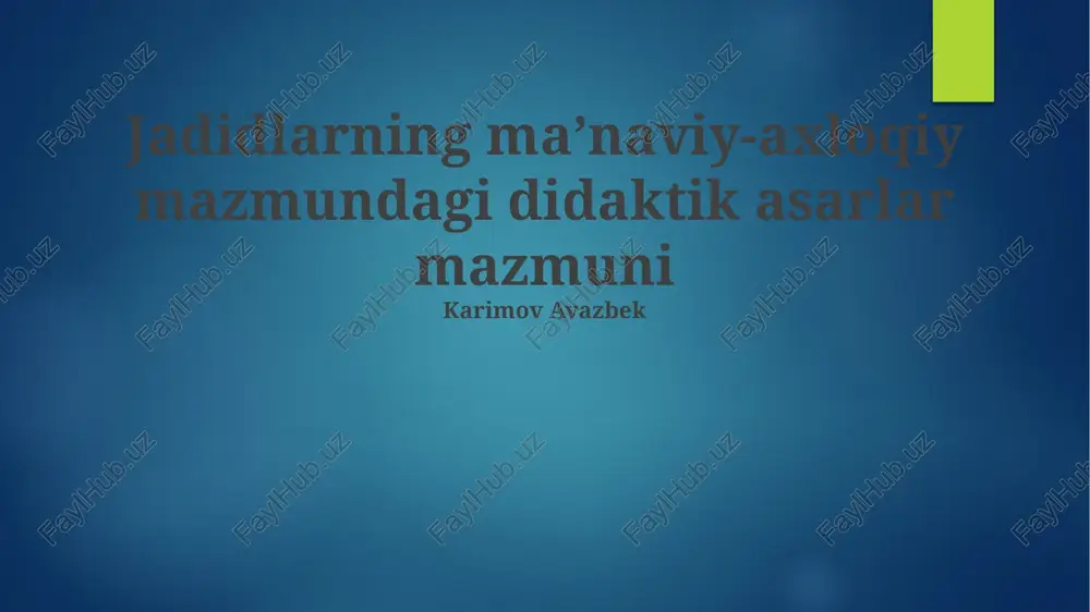 jadidlarning ma'naviy-axloqiy mazmundagi didaktik asarlar mazmuni — PPTX