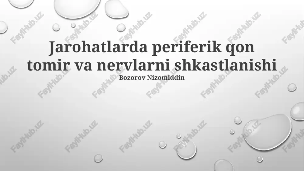 jarohatlarda periferik qon tomir va nervlarni shkastlanishi — PPTX